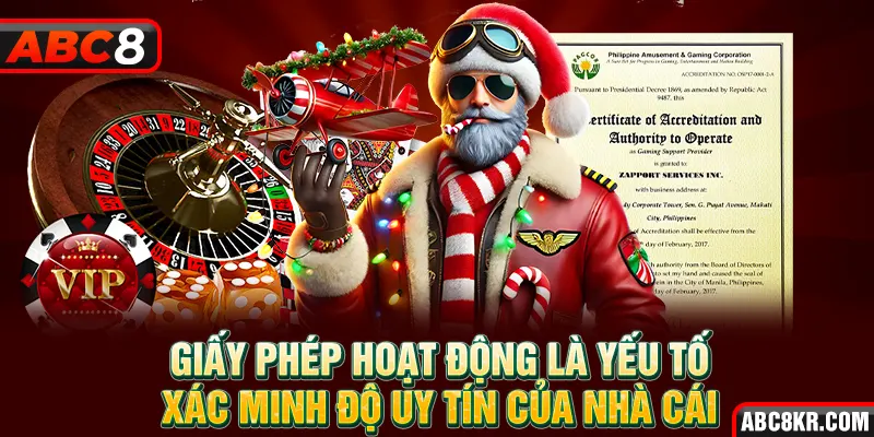 Giấy phép hoạt động là yếu tố xác minh độ uy tín của nhà cái