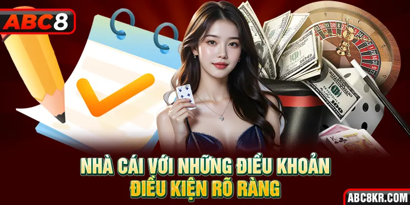 Nhà cái với những điều khoản điều kiện rõ ràng